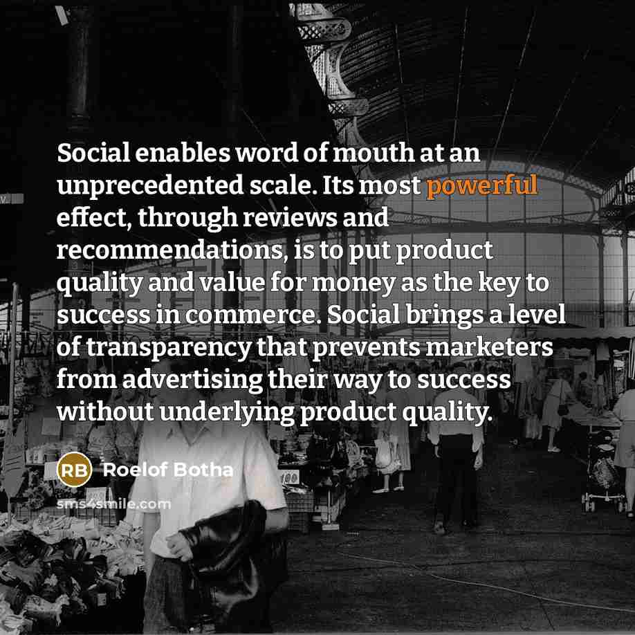 “Social enables word of mouth at an unprecedented scale. Its…” quote by Roelof Botha
