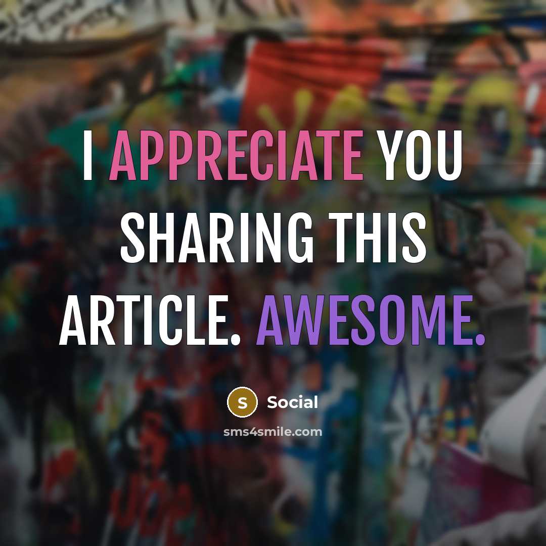 “I appreciate you sharing this article. Awesome.” quote by Social