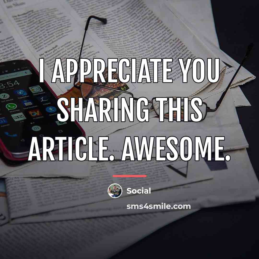 “I appreciate you sharing this article. Awesome.…” quote by Social