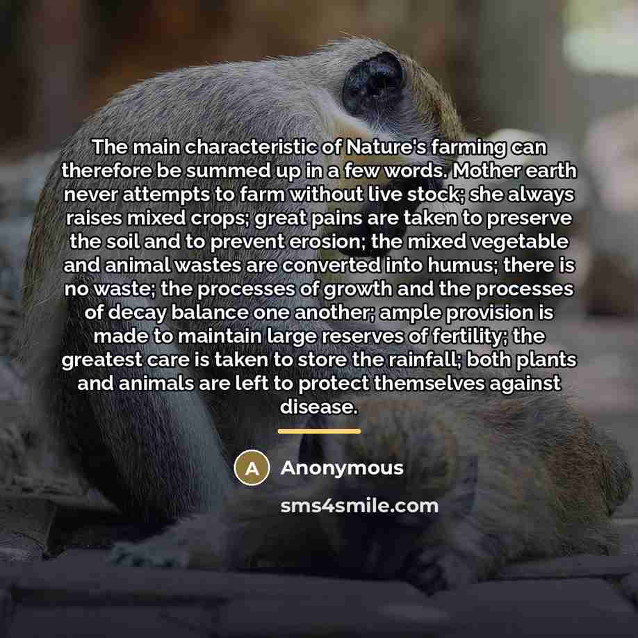 “The main characteristic of Nature's farming can therefore be summed…” quote by Anonymous
