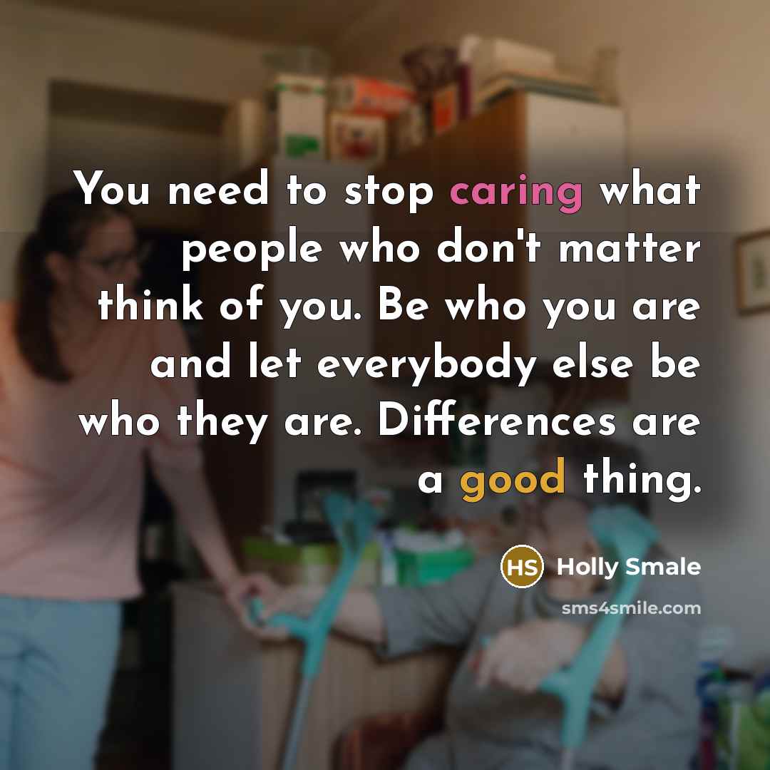 “You need to stop caring what people who don't matter…” quote by Holly Smale