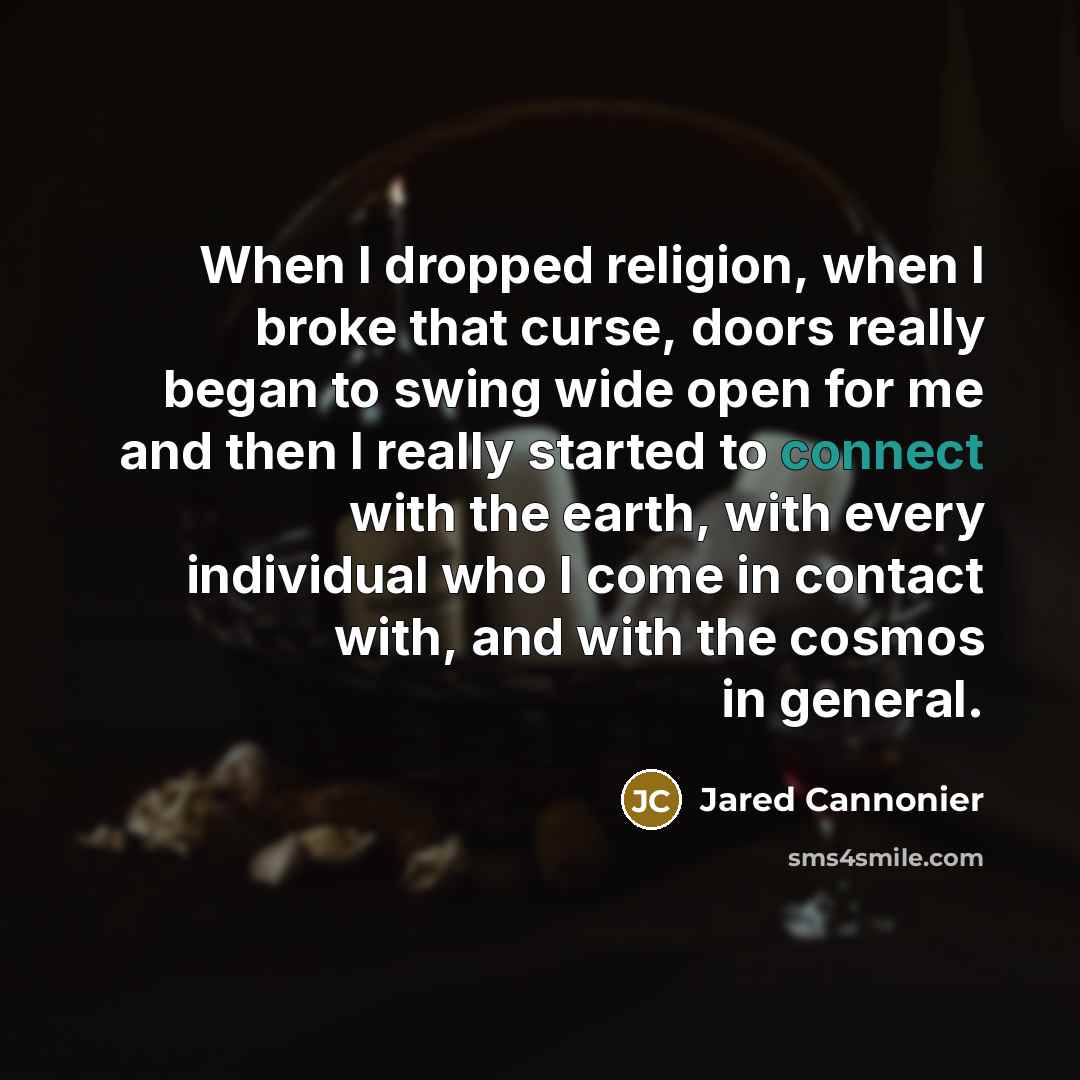 “When I dropped religion, when I broke that curse, doors…” quote by Jared Cannonier