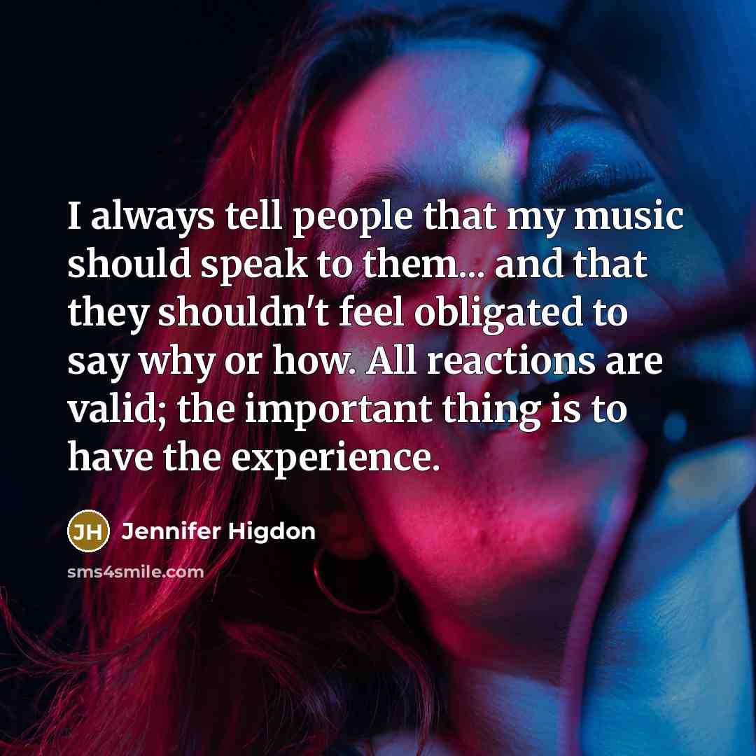 “I always tell people that my music should speak to…” quote by Jennifer Higdon