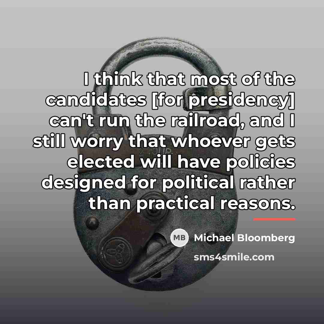 “I think that most of the candidates [for presidency] can't…” quote by Michael Bloomberg
