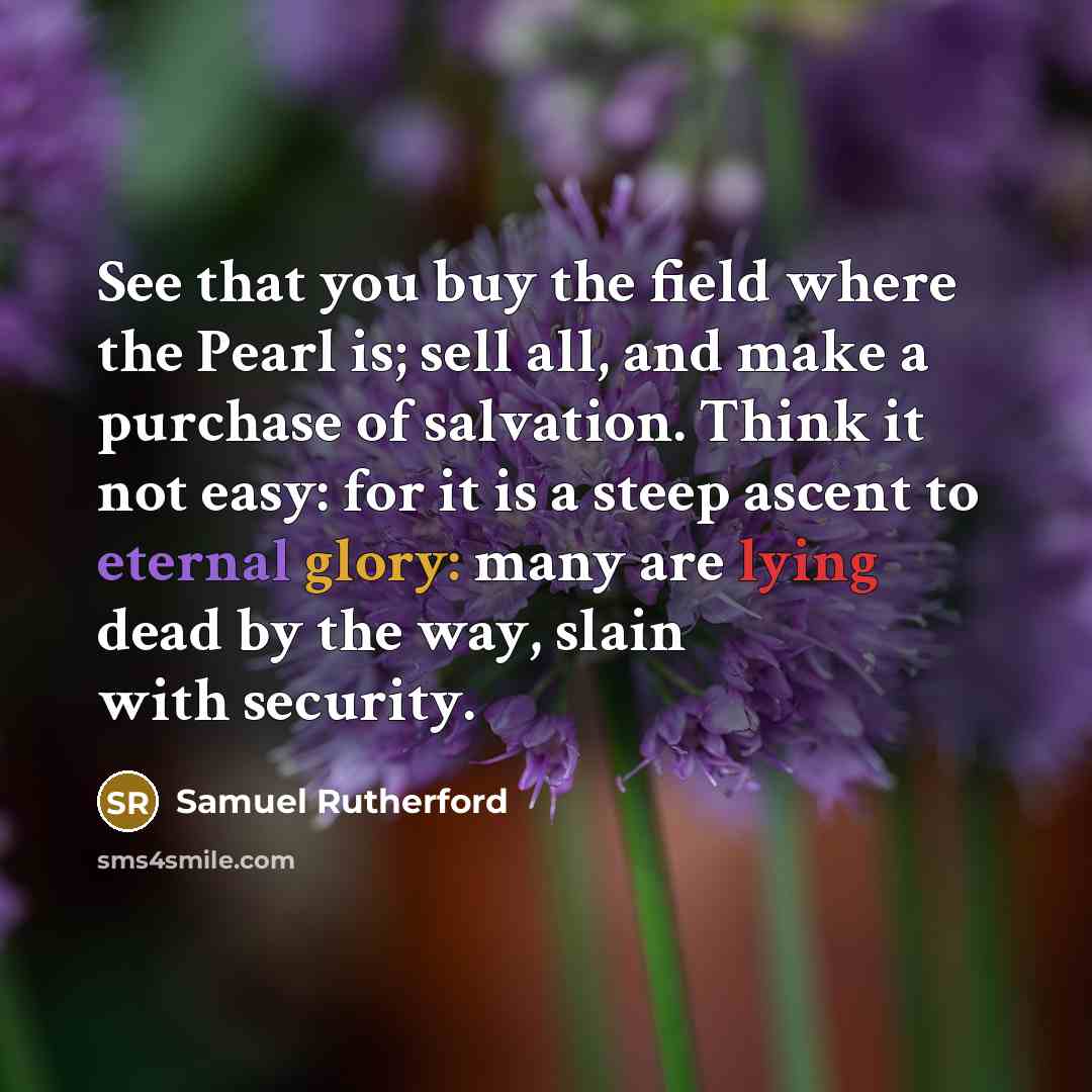 “See that you buy the field where the Pearl is;…” quote by Samuel Rutherford