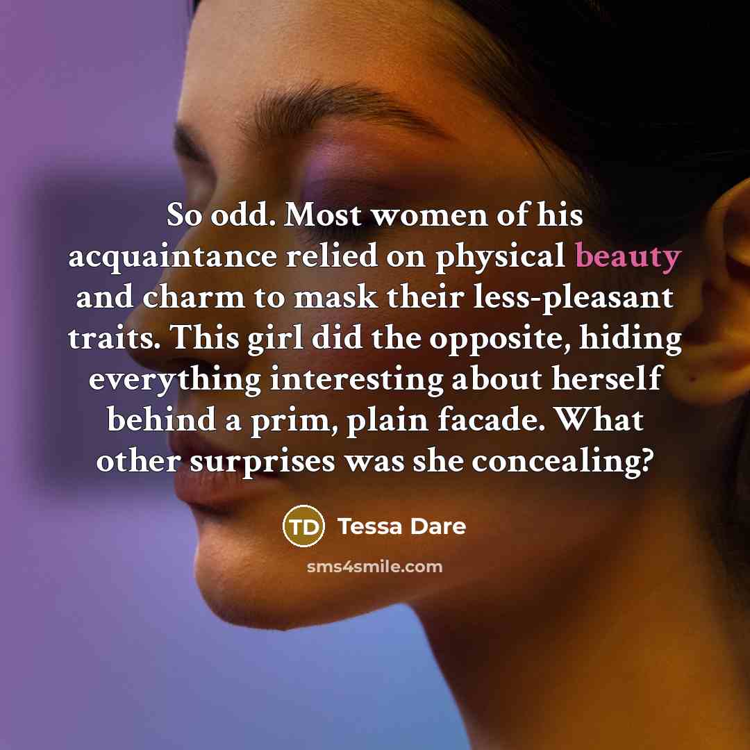 “So odd. Most women of his acquaintance relied on physical…” quote by Tessa Dare