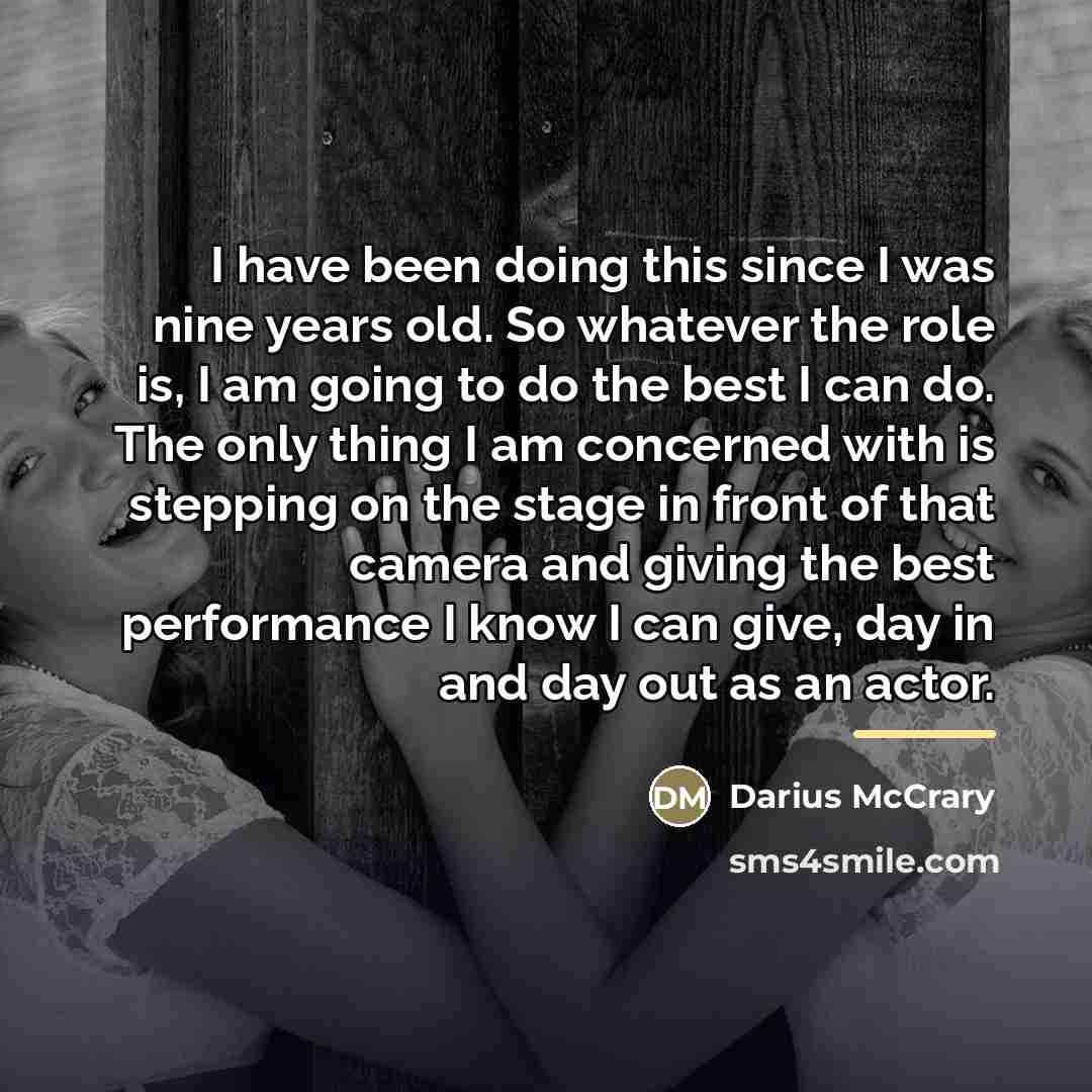 “I have been doing this since I was nine years…” quote by Darius McCrary