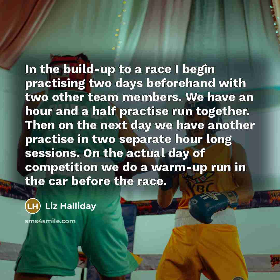 “In the build-up to a race I begin practising two…” quote by Liz Halliday