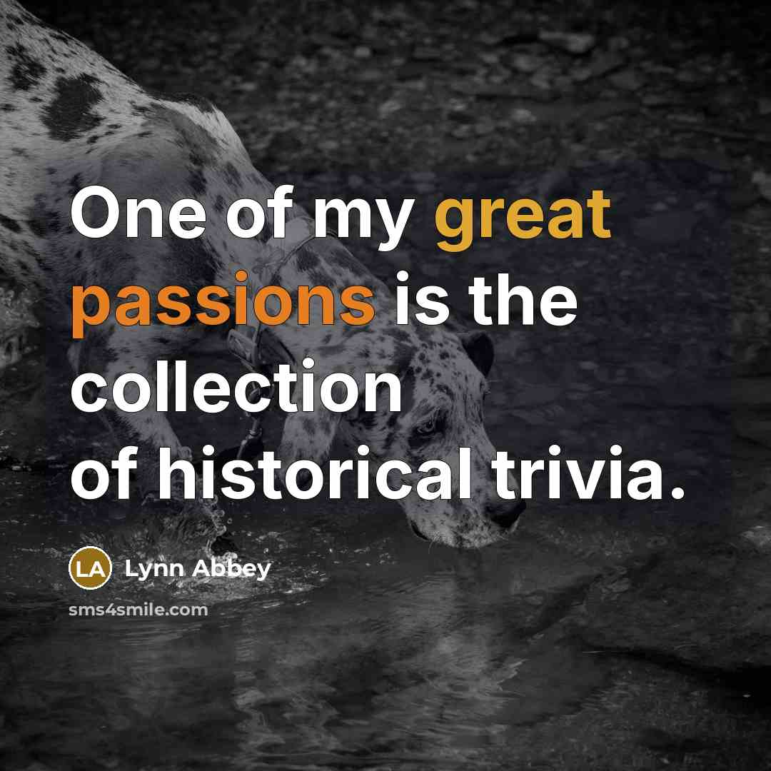 “One of my great passions is the collection of historical…” quote by Lynn Abbey