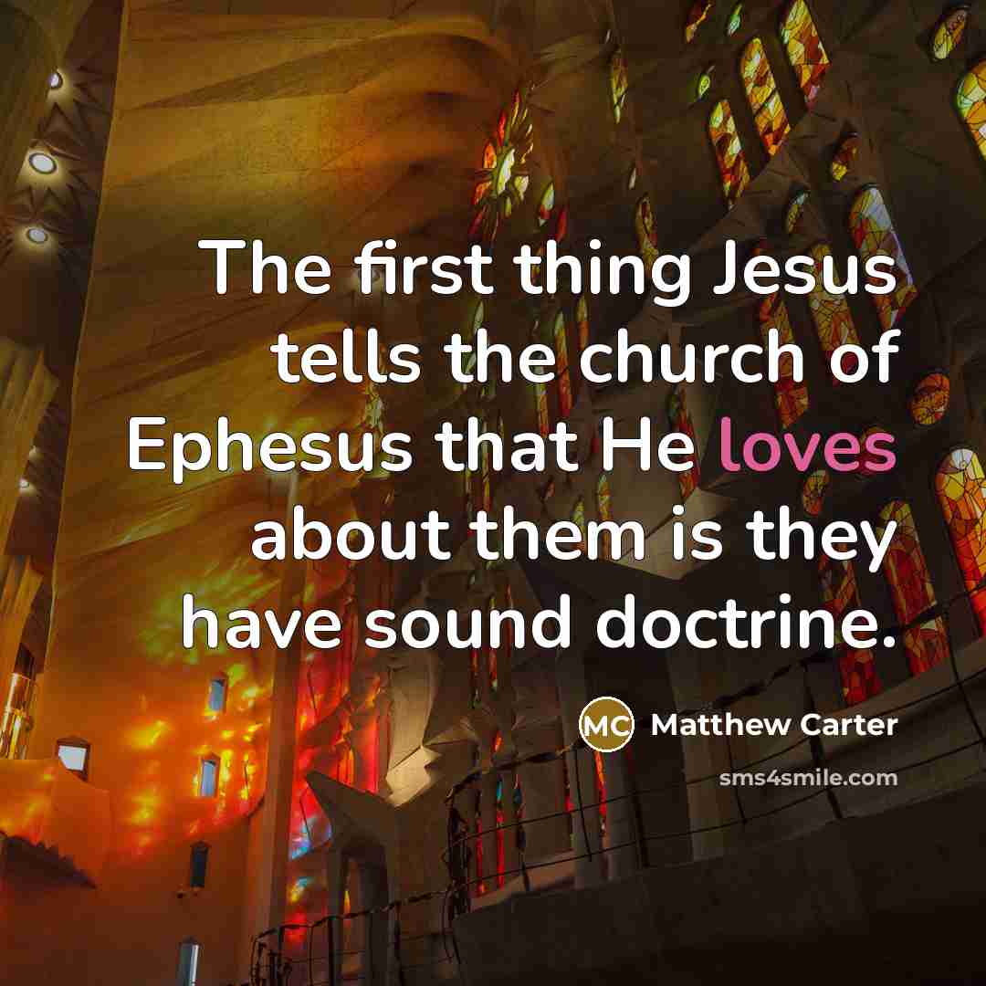 “The first thing Jesus tells the church of Ephesus that…” quote by Matthew Carter