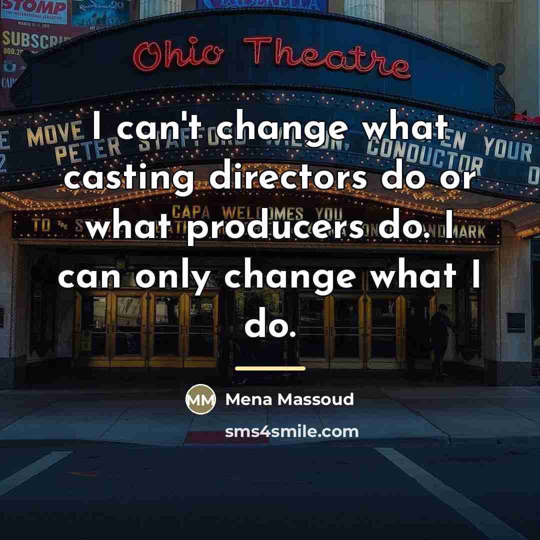 “I can't change what casting directors do or what producers…” quote by Mena Massoud