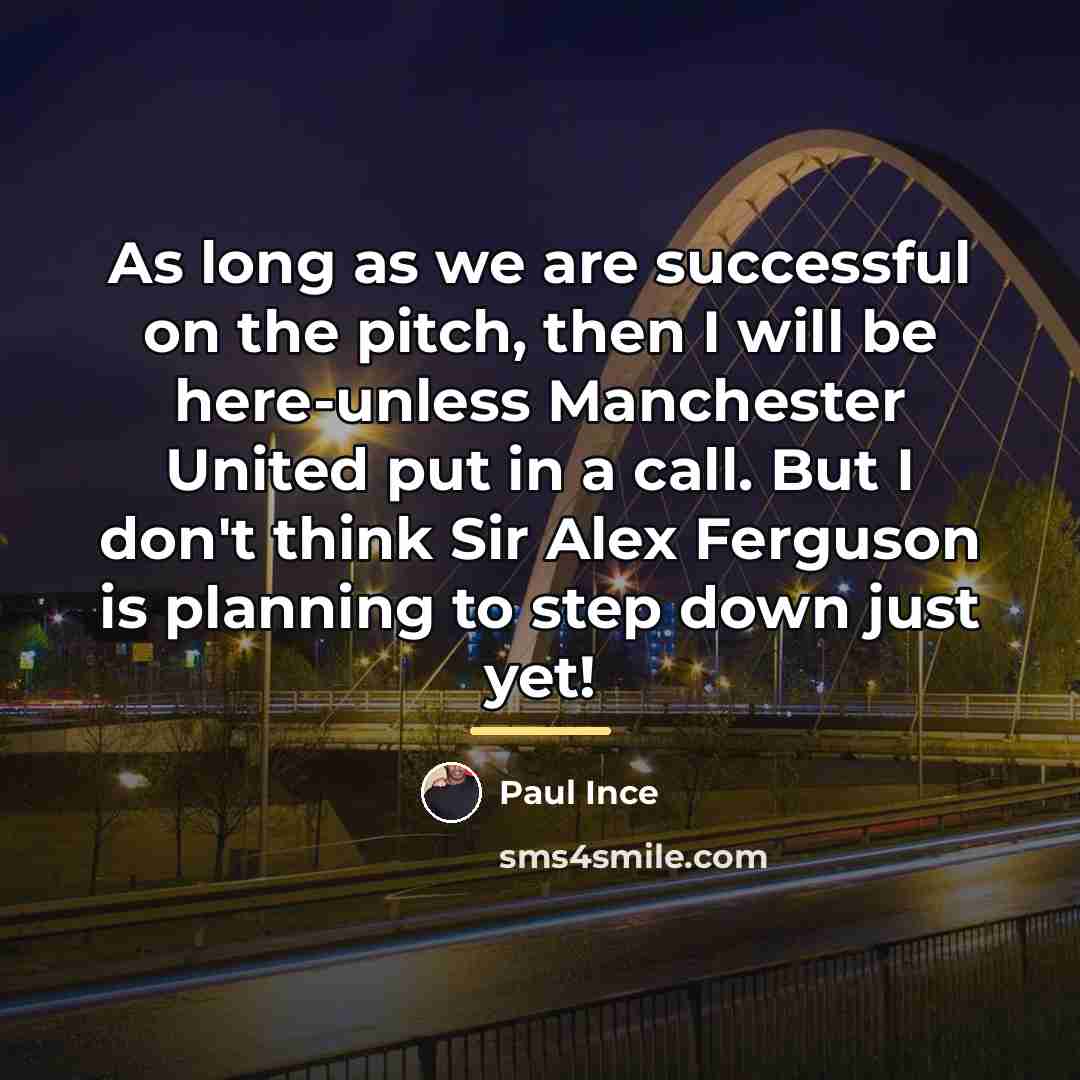 “As long as we are successful on the pitch, then…” quote by Paul Ince