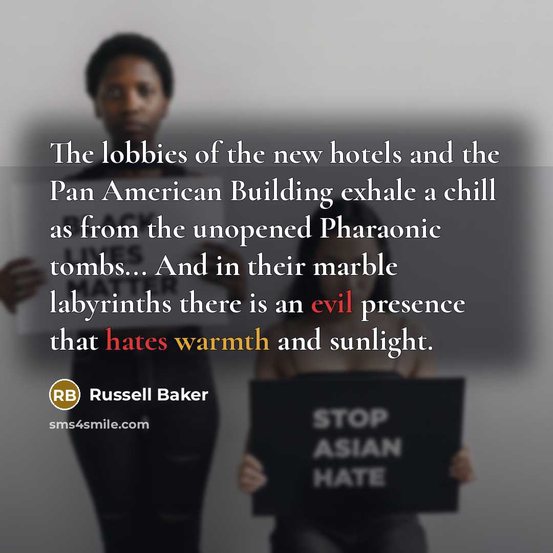 “The lobbies of the new hotels and the Pan American…” quote by Russell Baker