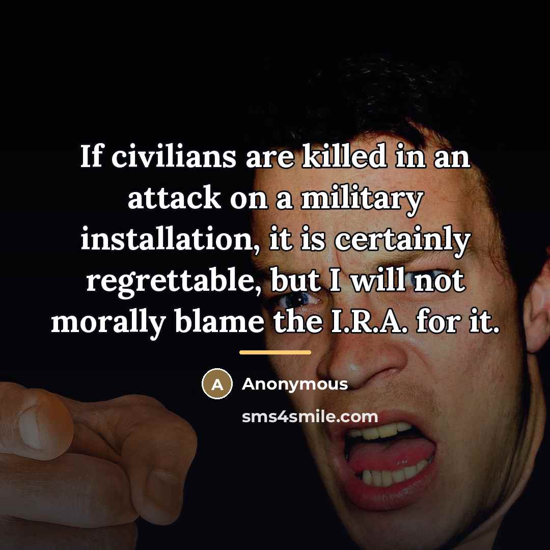 “If civilians are killed in an attack on a military…” quote by Anonymous