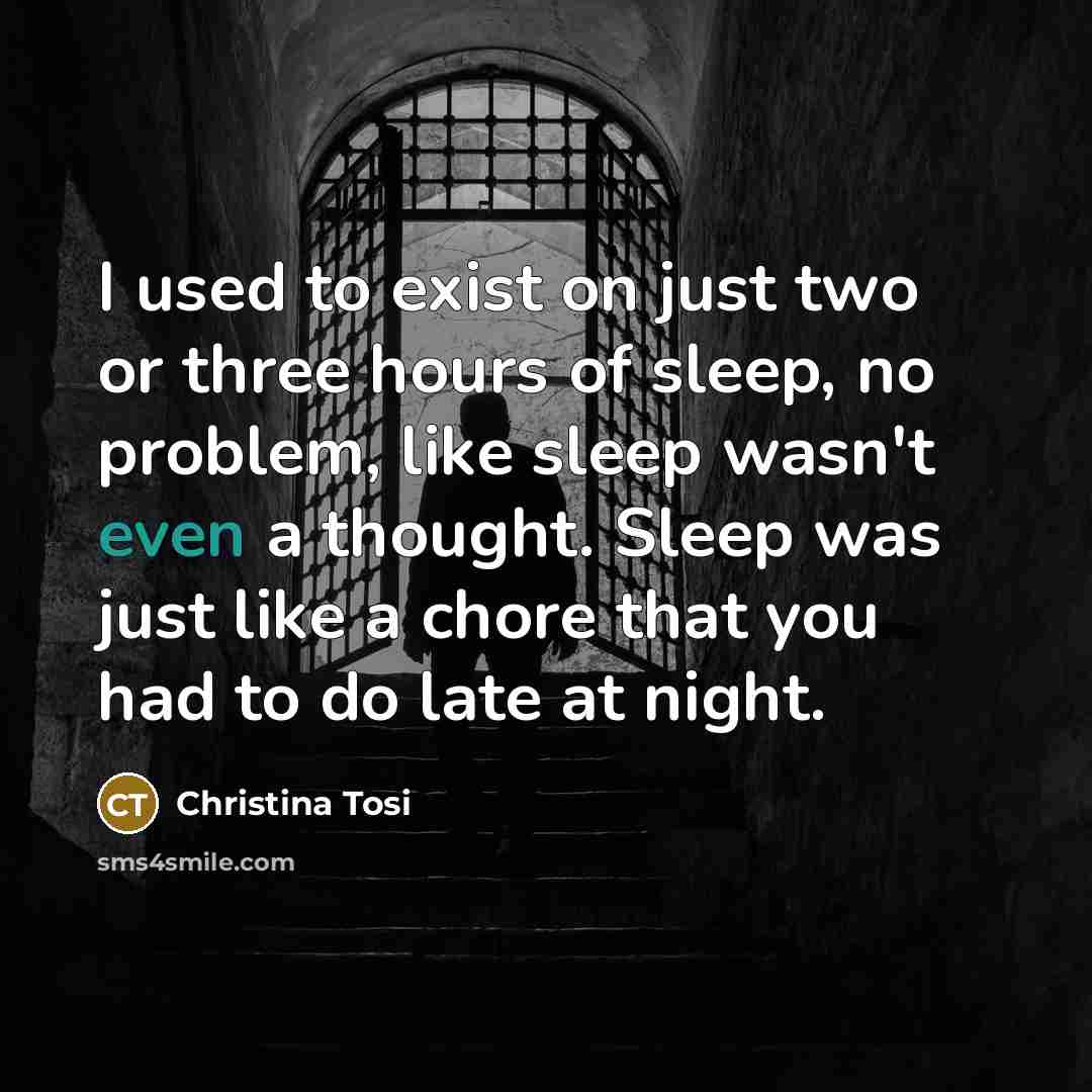 “I used to exist on just two or three hours…” quote by Christina Tosi