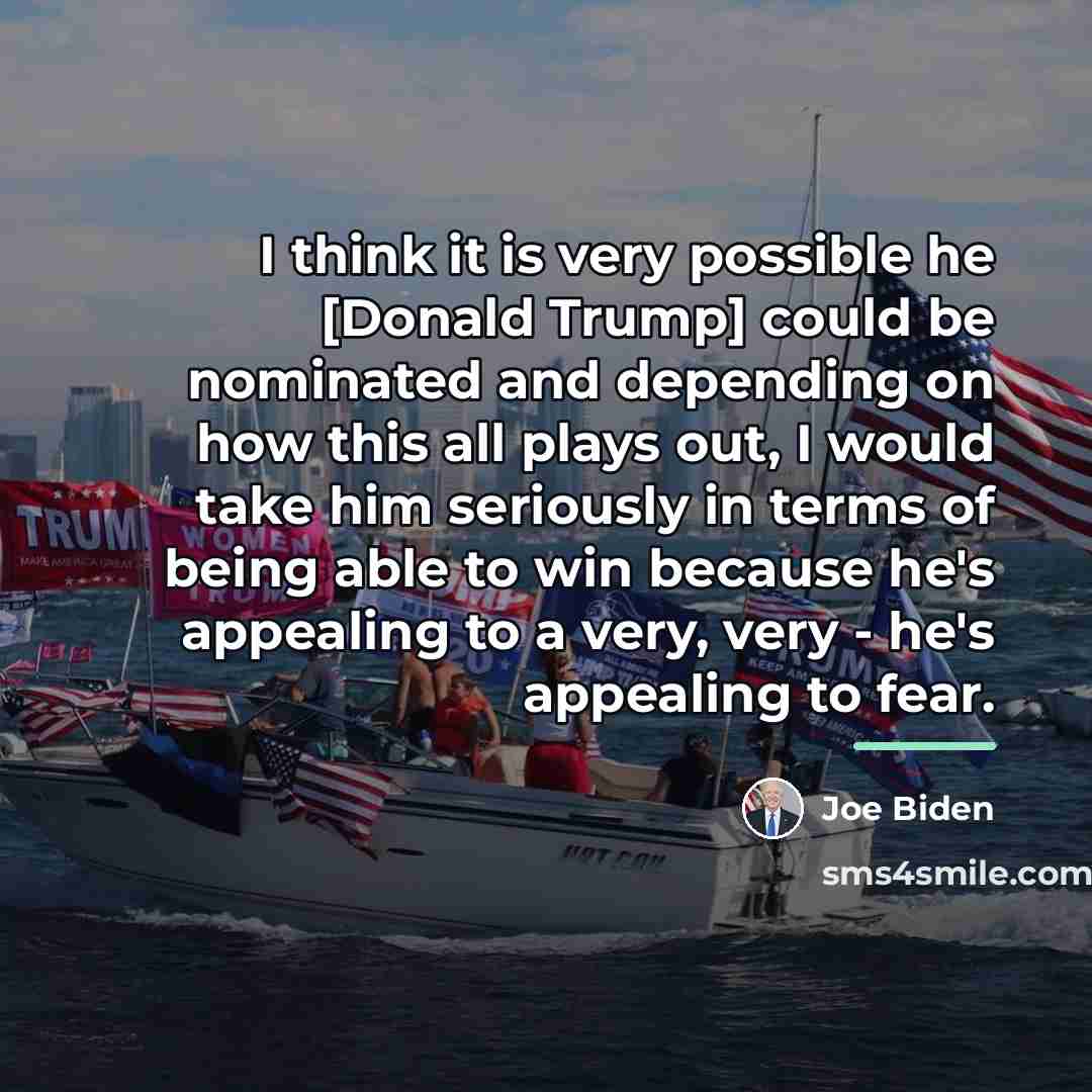 “I think it is very possible he [Donald Trump] could…” quote by Joe Biden
