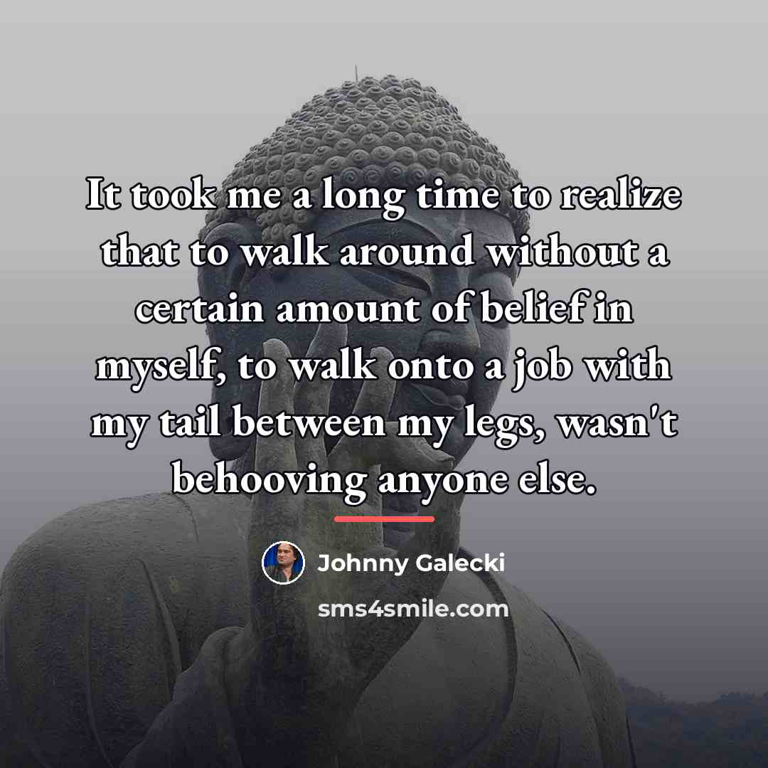 “It took me a long time to realize that to…” quote by Johnny Galecki