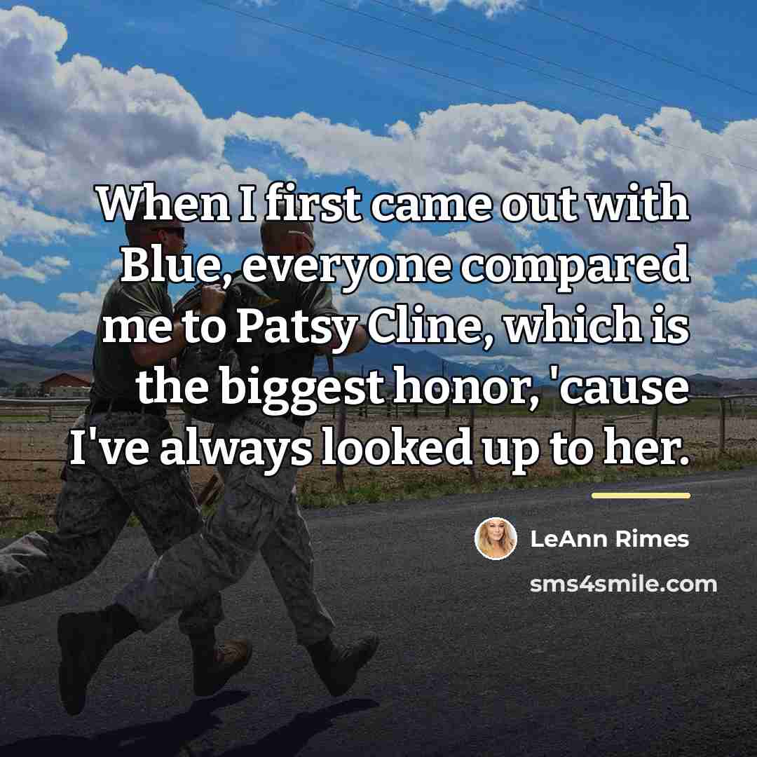 “When I first came out with Blue, everyone compared me…” quote by LeAnn Rimes