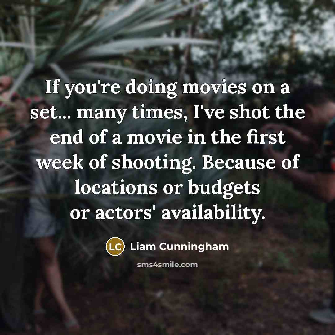 “If you're doing movies on a set... many times, I've…” quote by Liam Cunningham