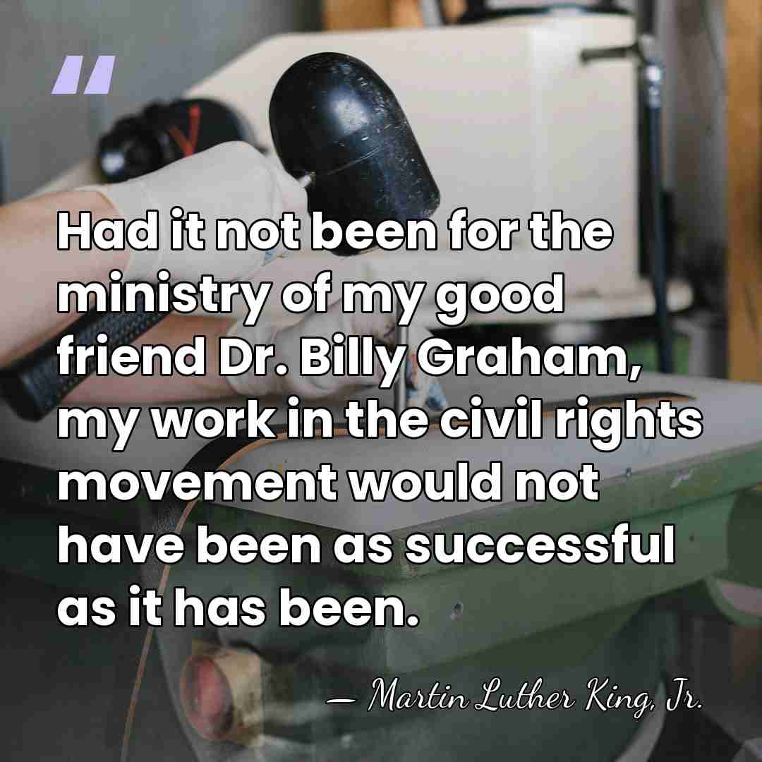 Had it not been for the ministry of my good friend Dr.&hellip; - Martin Luther King, Jr.