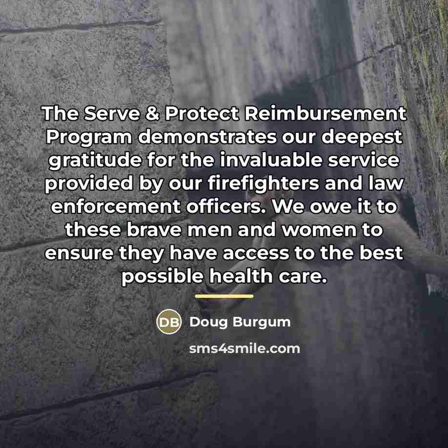 “The Serve & Protect Reimbursement Program demonstrates our deepest gratitude…” quote by Doug Burgum