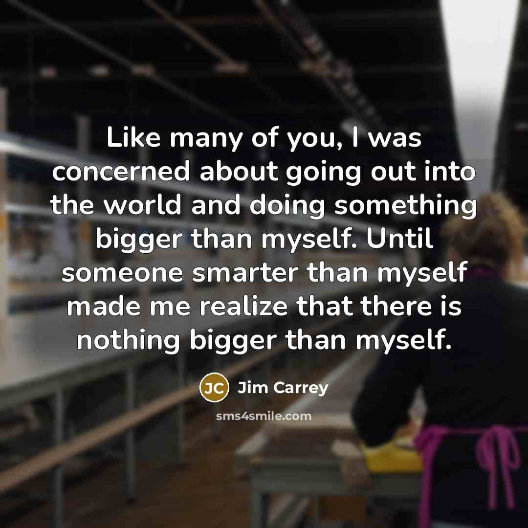 “Like many of you, I was concerned about going out…” quote by Jim Carrey