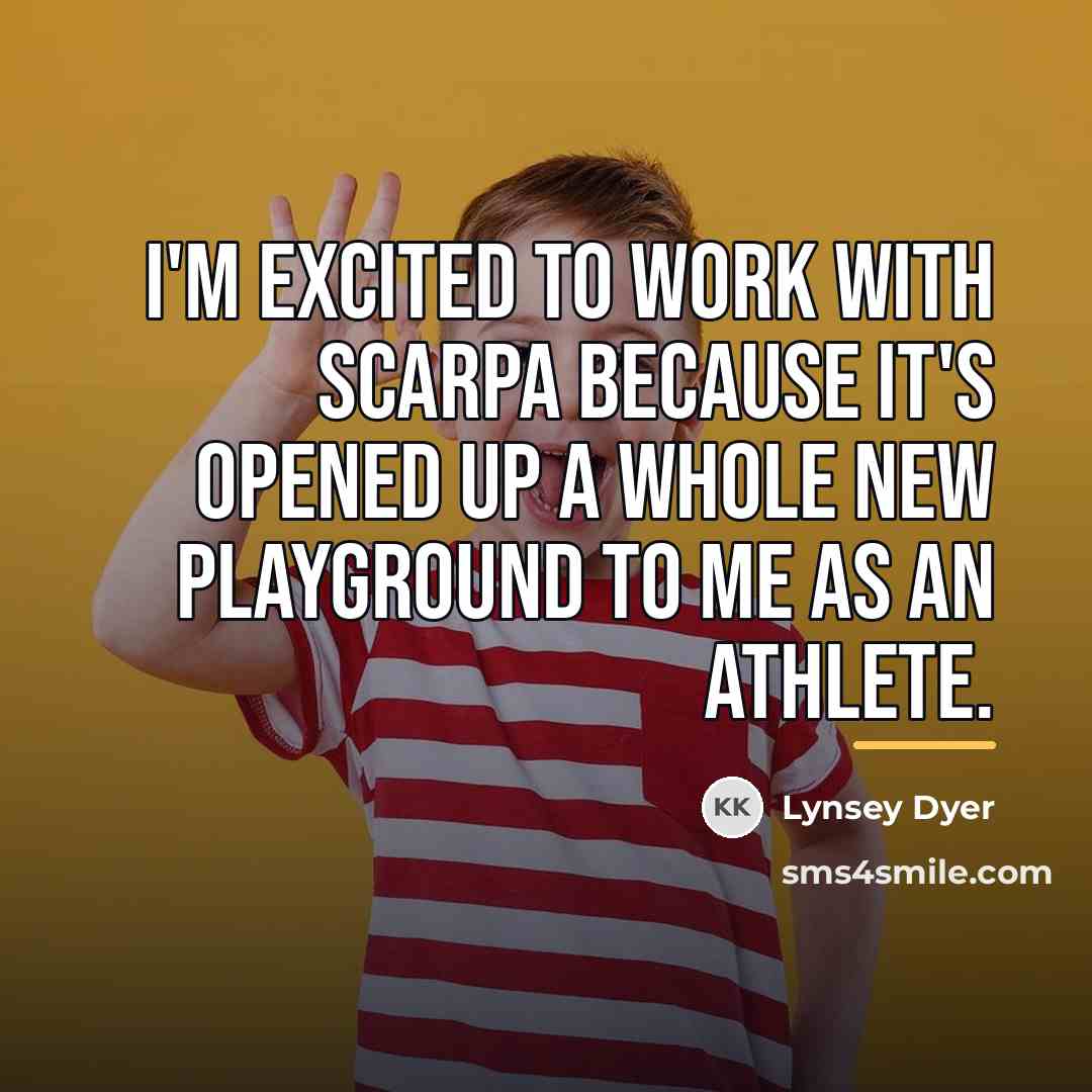 “I'm excited to work with SCARPA because it's opened up…” quote by Lynsey Dyer
