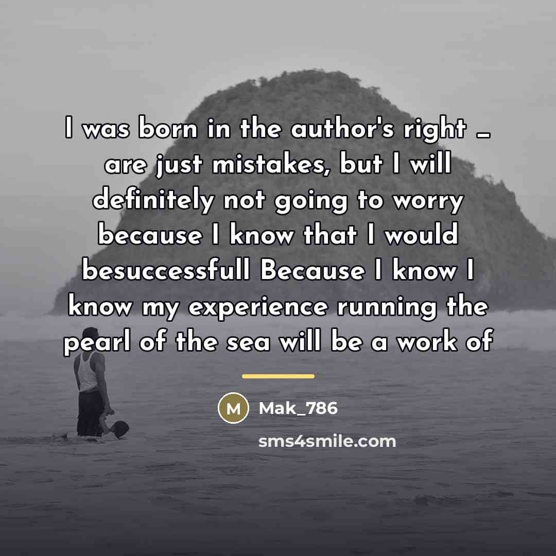 “I was born in the author's right _ are just…” quote by Mak_786
