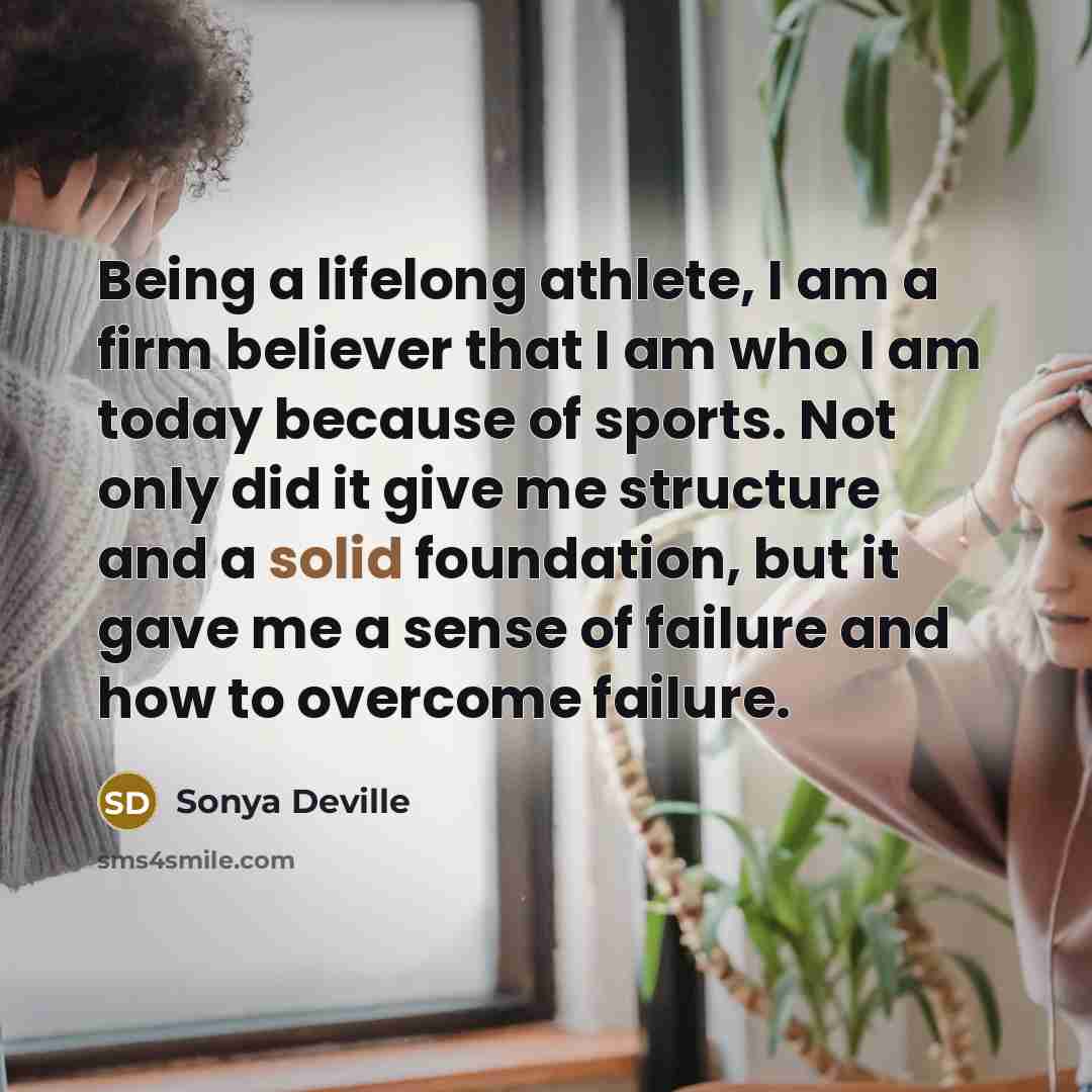 “Being a lifelong athlete, I am a firm believer that…” quote by Sonya Deville