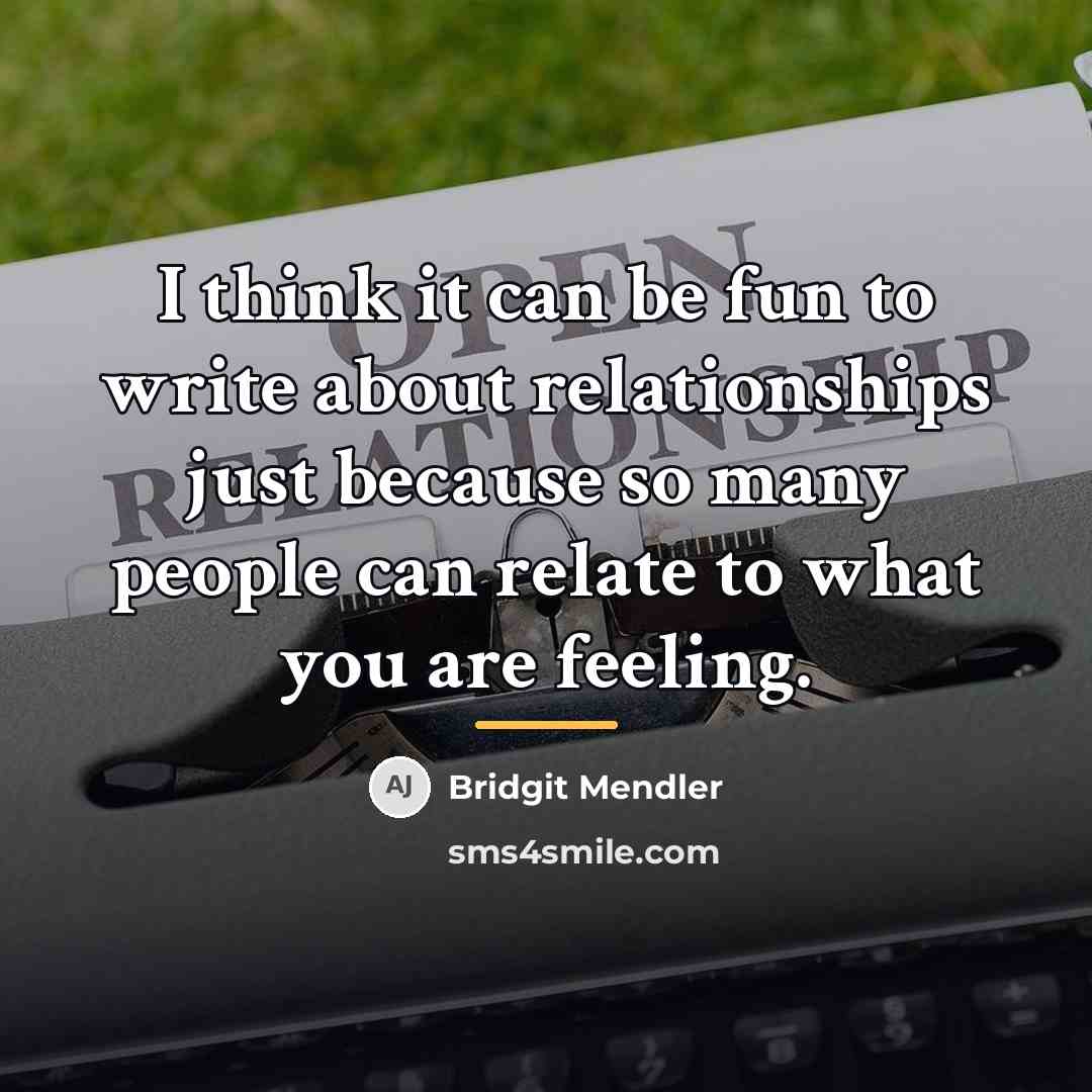 “I think it can be fun to write about relationships…” quote by Bridgit Mendler