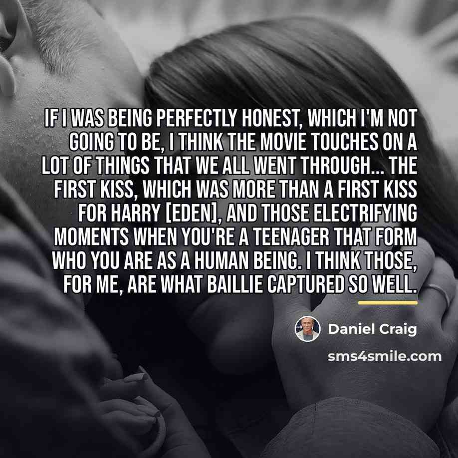 “If I was being perfectly honest, which I'm not going…” quote by Daniel Craig