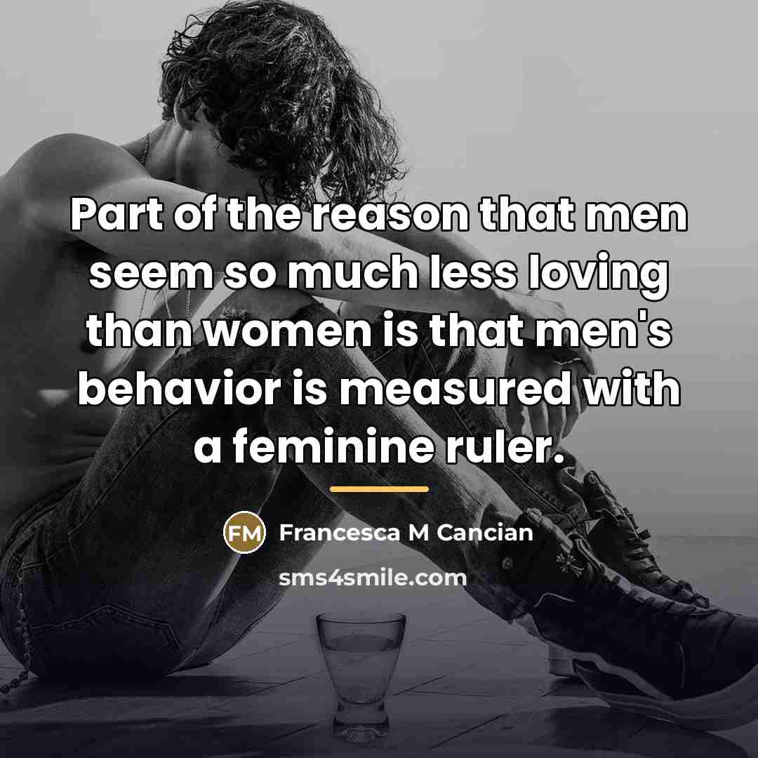 “Part of the reason that men seem so much less…” quote by Francesca M Cancian