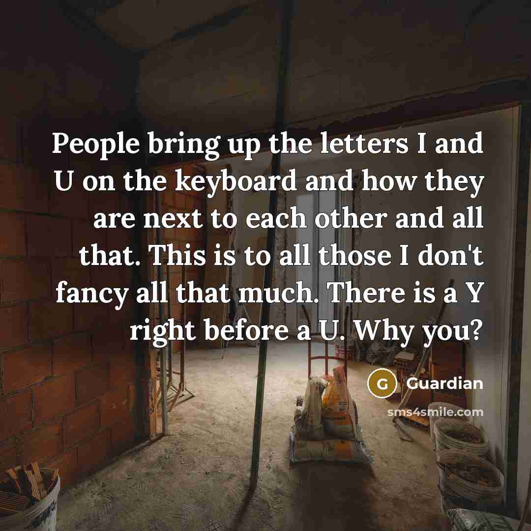“People bring up the letters I and U on the…” quote by Guardian