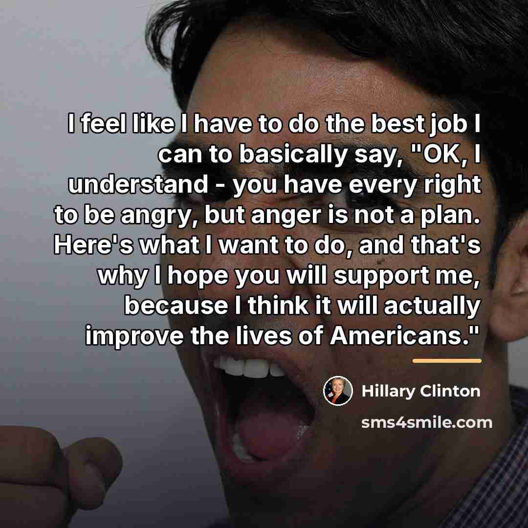 “I feel like I have to do the best job…” quote by Hillary Clinton
