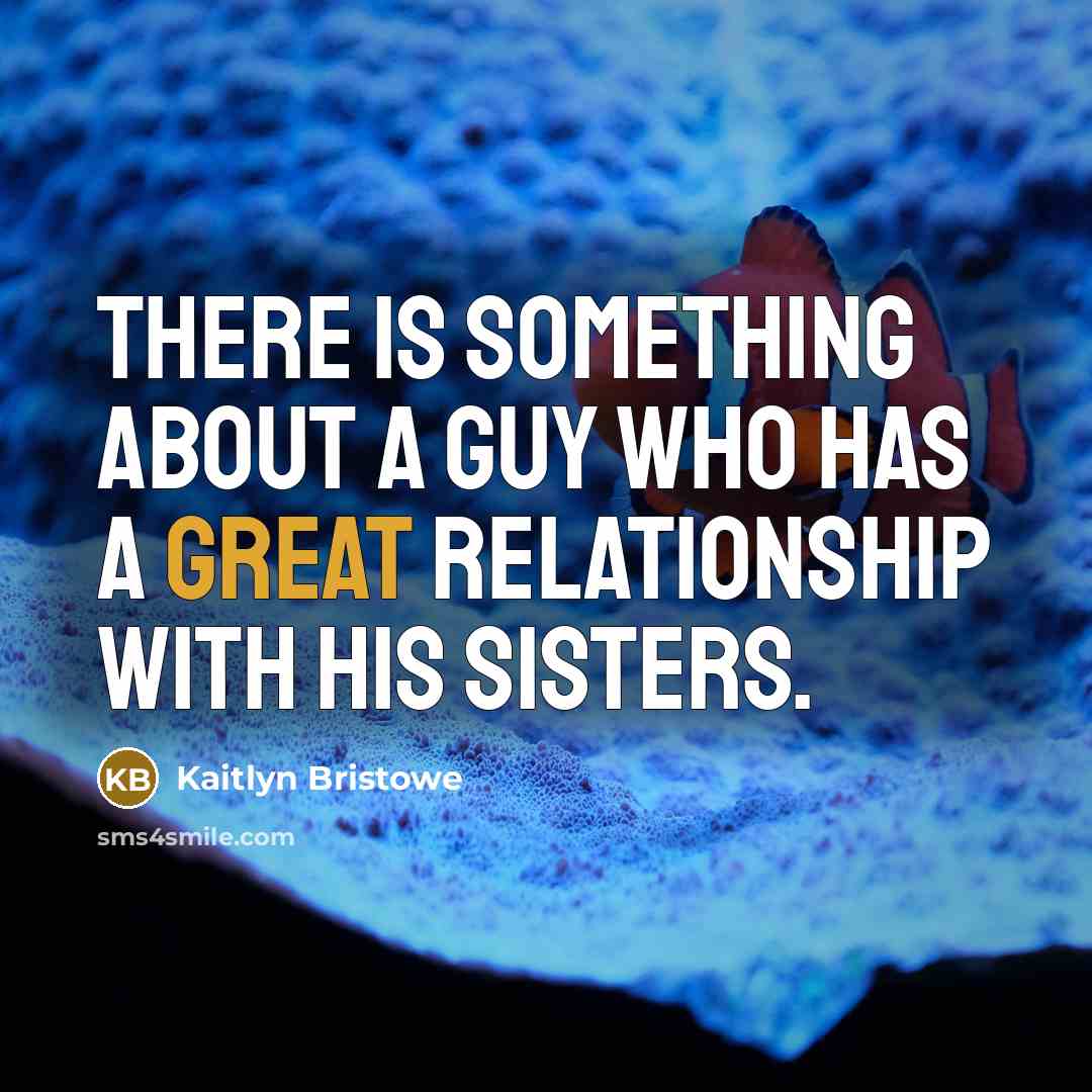 “There is something about a guy who has a great…” quote by Kaitlyn Bristowe