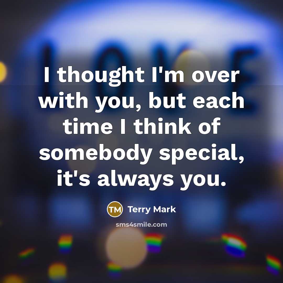 “I thought I'm over with you, but each time I…” quote by Terry Mark