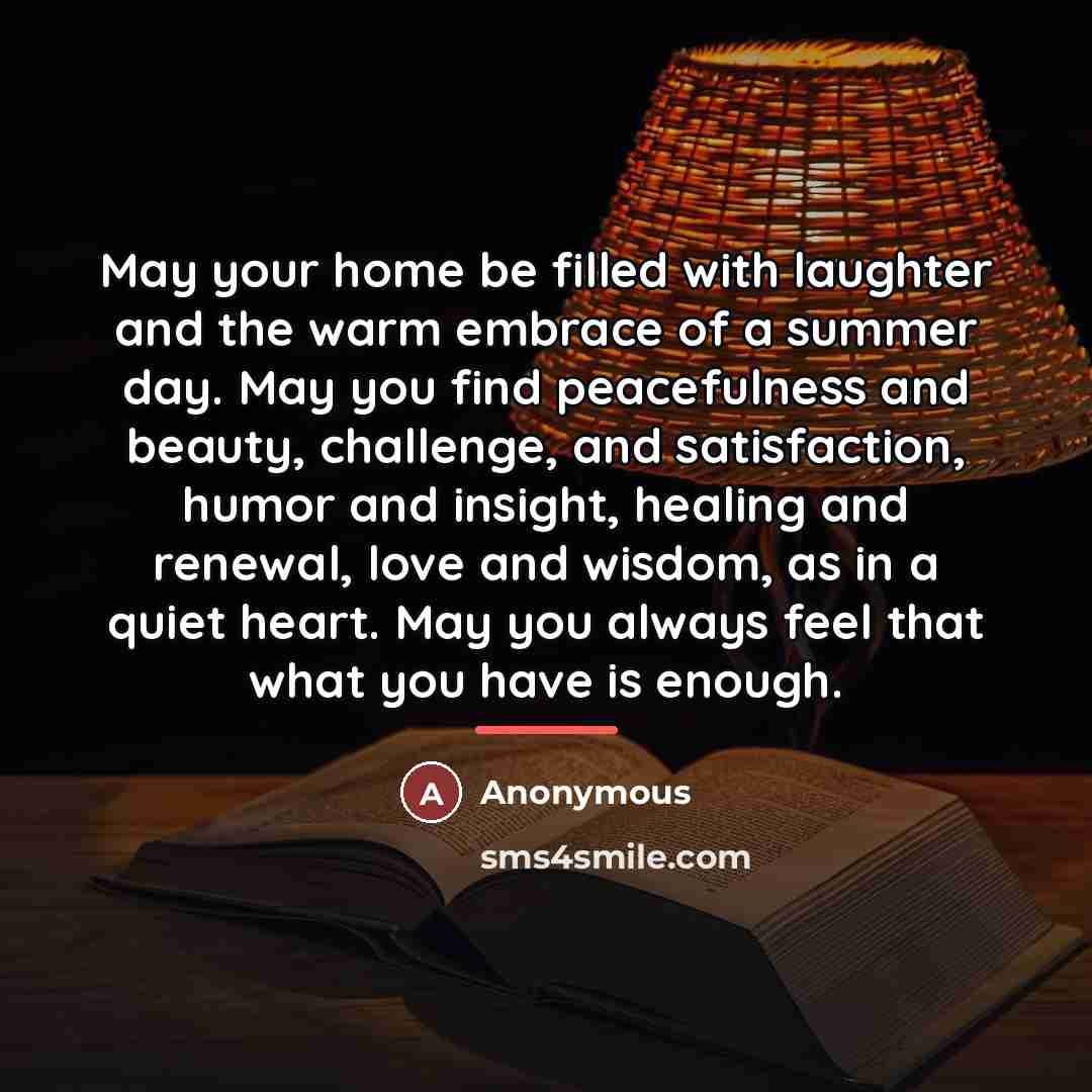 “May your home be filled with laughter and the warm…” quote by Anonymous