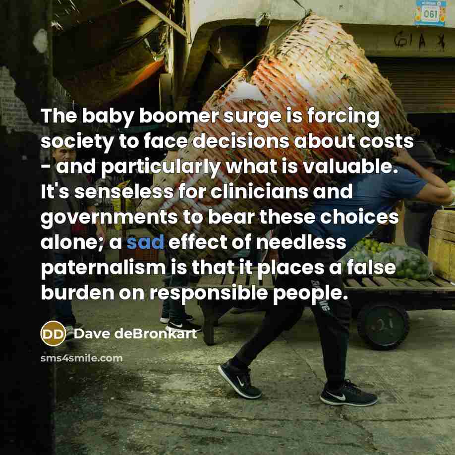 “The baby boomer surge is forcing society to face decisions…” quote by Dave deBronkart