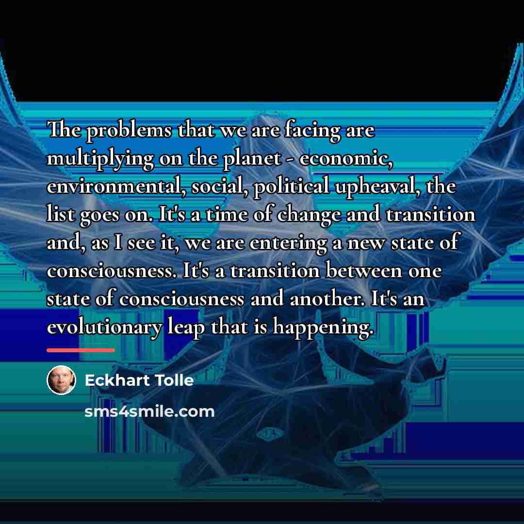 “The problems that we are facing are multiplying on the…” quote by Eckhart Tolle