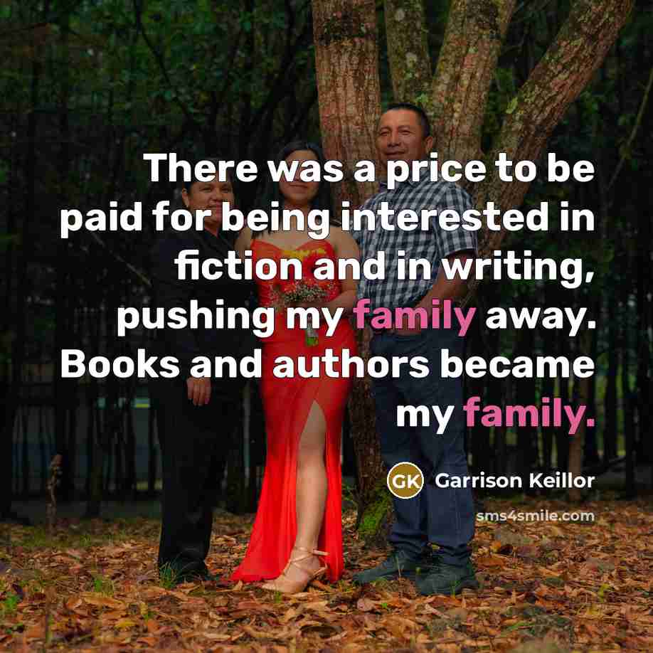 “There was a price to be paid for being interested…” quote by Garrison Keillor