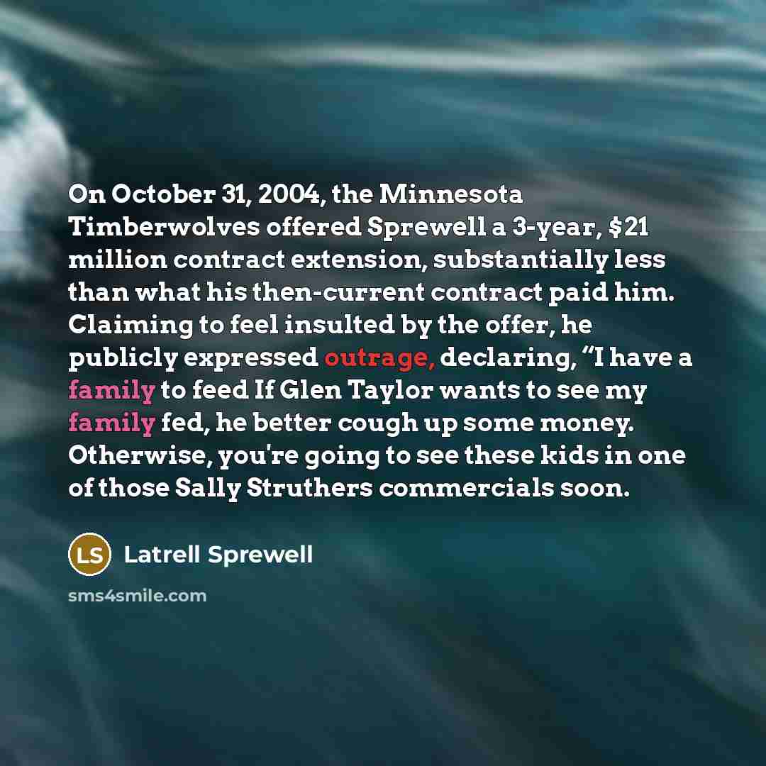 “On October 31, 2004, the Minnesota Timberwolves offered Sprewell a…” quote by Latrell Sprewell