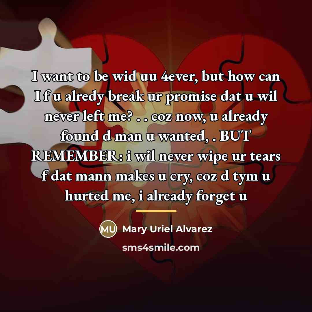 “I want to be wid uu 4ever, but how can…” quote by Mary Uriel Alvarez