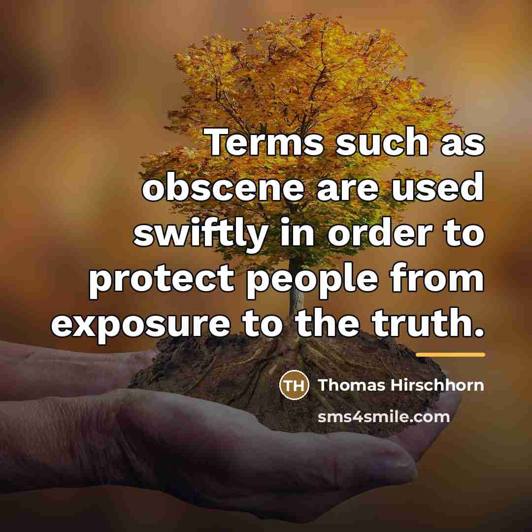 “Terms such as obscene are used swiftly in order to…” quote by Thomas Hirschhorn
