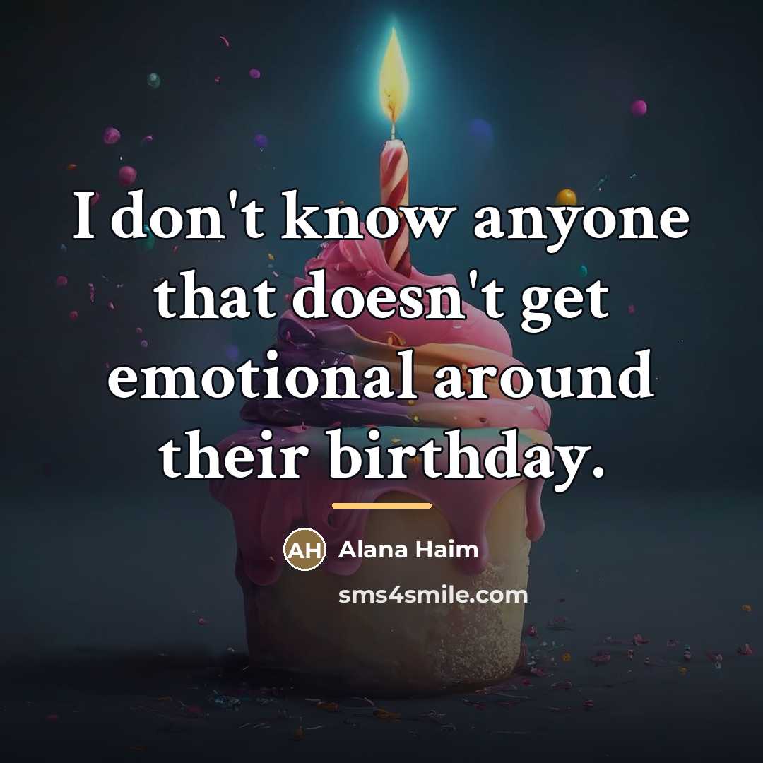 “I don't know anyone that doesn't get emotional around their…” quote by Alana Haim