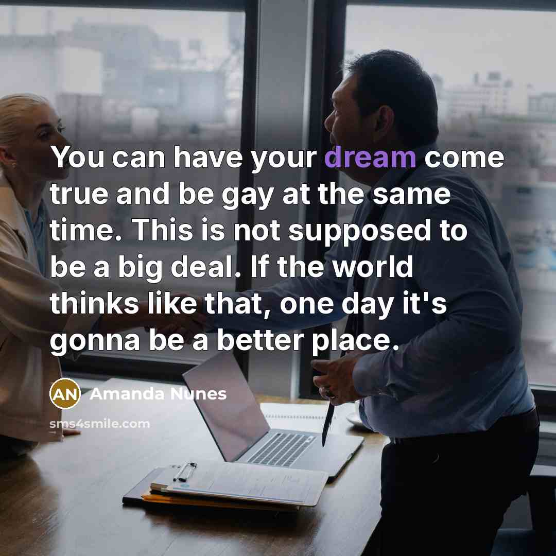 “You can have your dream come true and be gay…” quote by Amanda Nunes