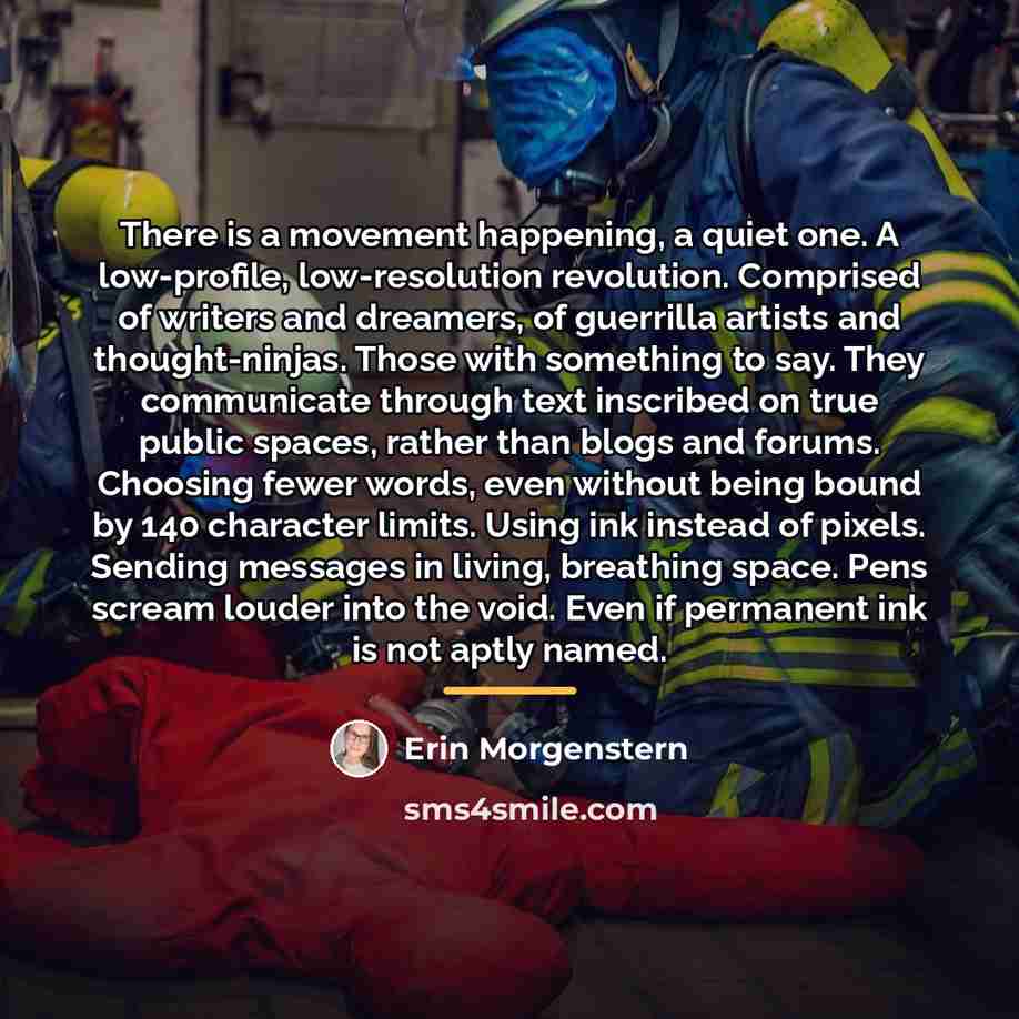 “There is a movement happening, a quiet one. A low-profile,…” quote by Erin Morgenstern