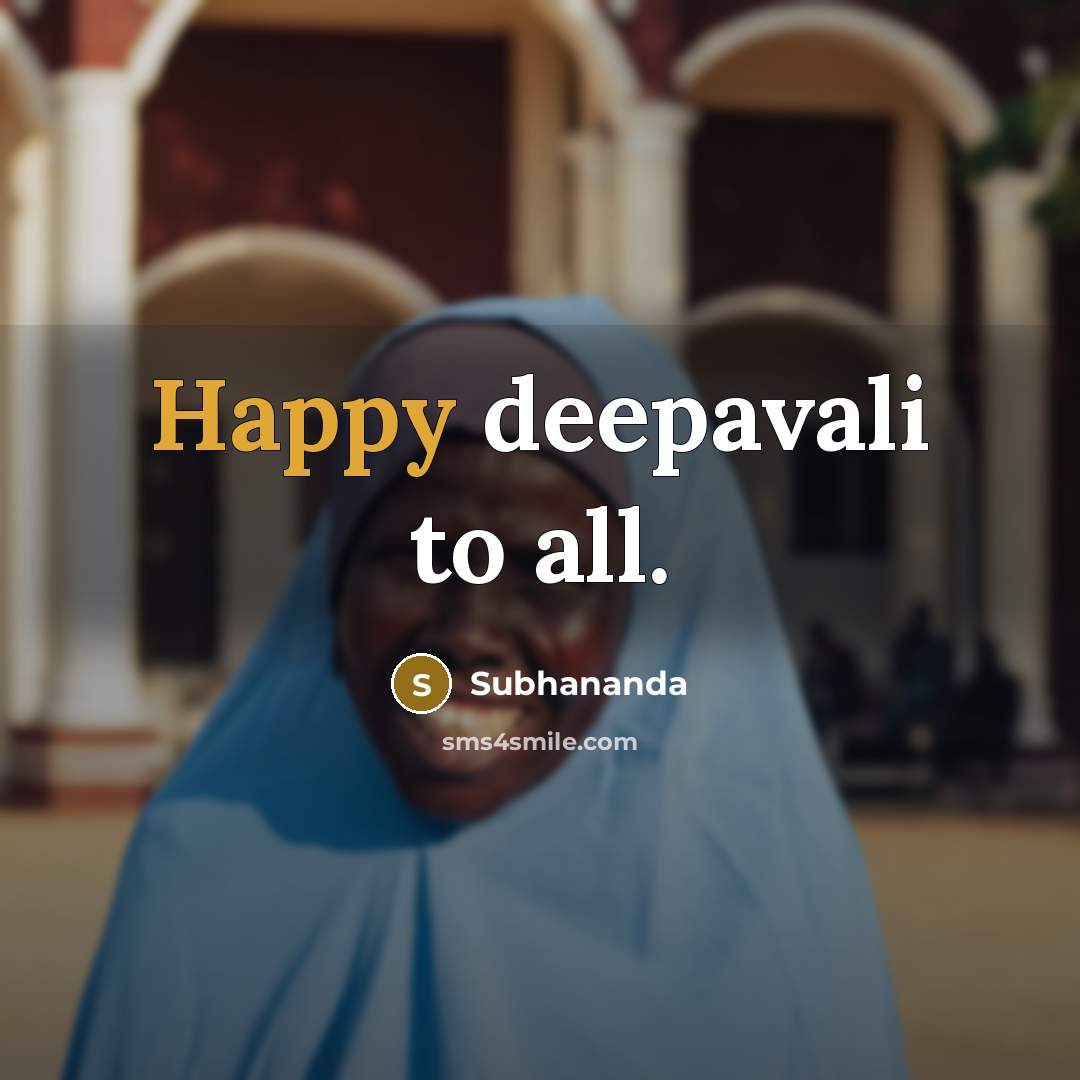 “Happy deepavali to all.” quote by Subhananda