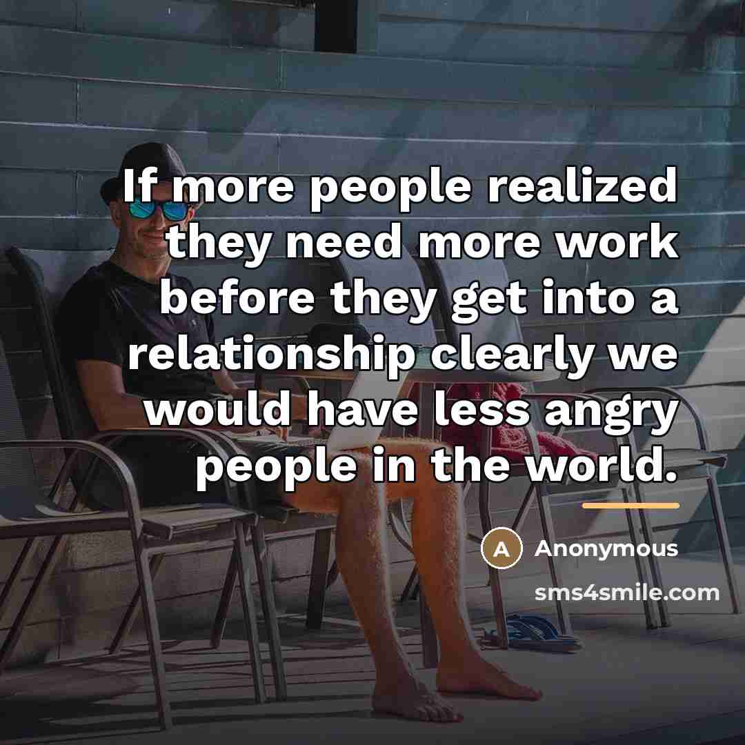 “If more people realized they need more work before they…” quote by Anonymous