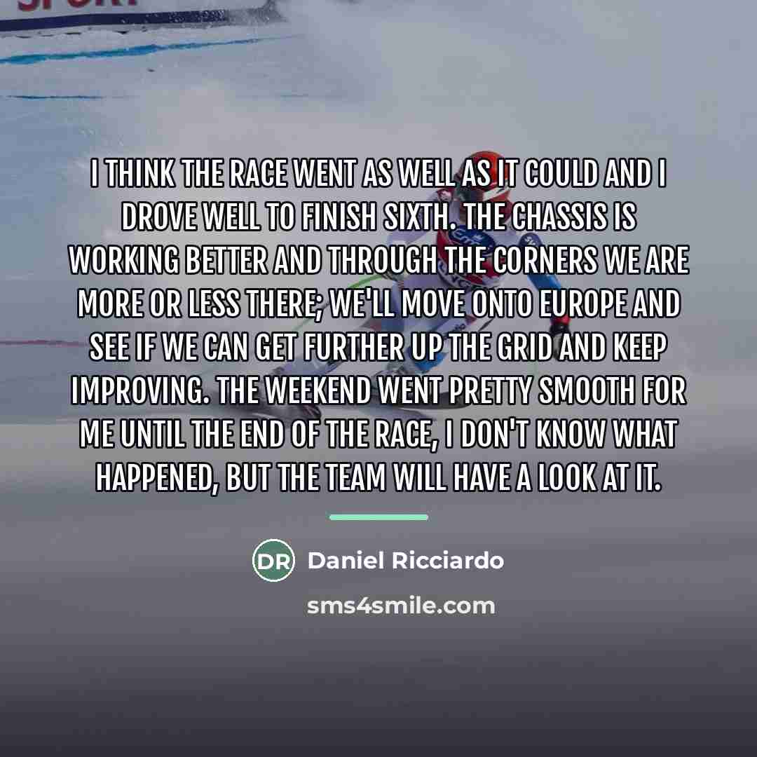 “I think the race went as well as it could…” quote by Daniel Ricciardo