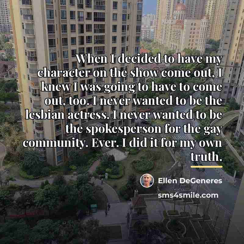 “When I decided to have my character on the show…” quote by Ellen DeGeneres